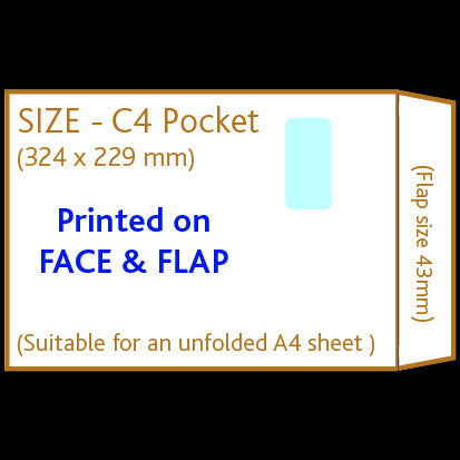 C4 Pocket Envelope (window) <br> Printed to front and flap